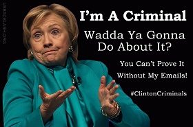 clinton-criminals-wadda-ya-gonna-do